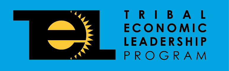 Tribal Economic Leadership program Tribal Economic Leadership program